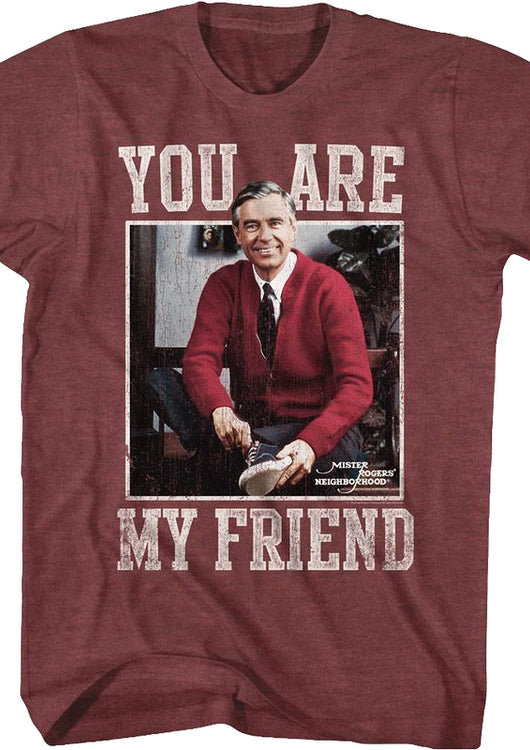 You Are My Friend Mr. Rogers T-Shirt - main product image
