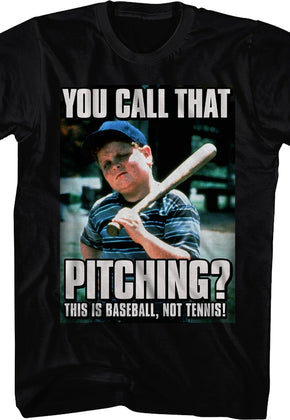 You Call That Pitching Sandlot T-Shirt