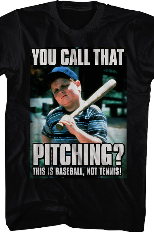 You Call That Pitching Sandlot T-Shirtmain product image