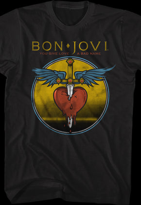 You Give Love A Bad Name Bon Jovi T-Shirt
