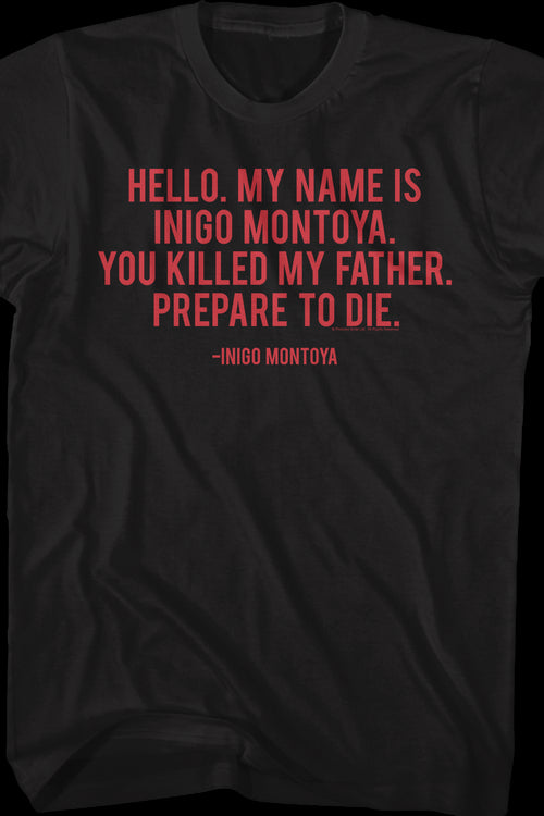 You Killed My Father Prepare To Die Princess Bride T-Shirtmain product image
