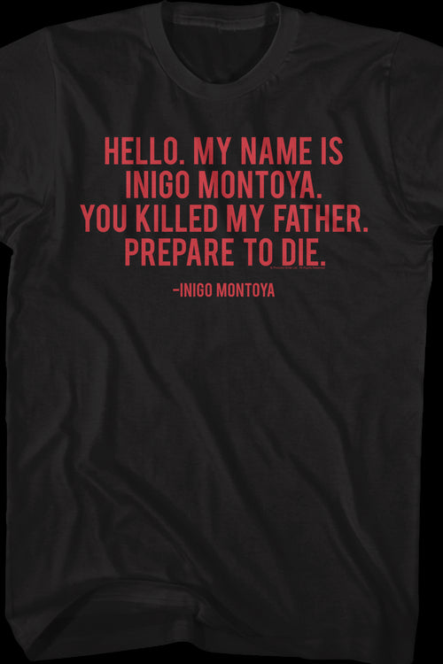 You Killed My Father Prepare To Die Princess Bride T-Shirtmain product image