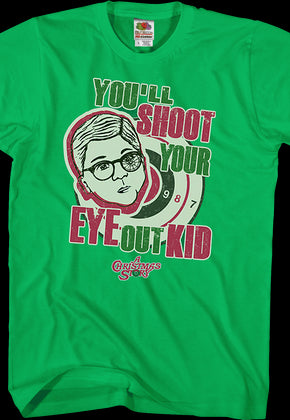 You'll Shoot Your Eye Out Christmas Story T-Shirt