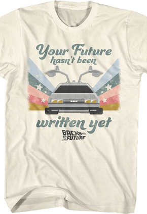 Your Future Hasn't Been Written Yet Back To The Future T-Shirt