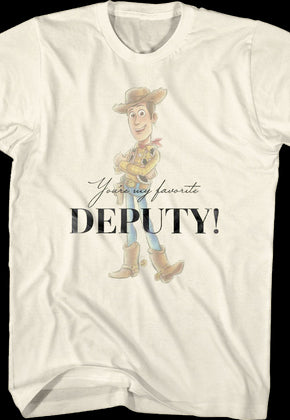You're My Favorite Deputy Toy Story T-Shirt