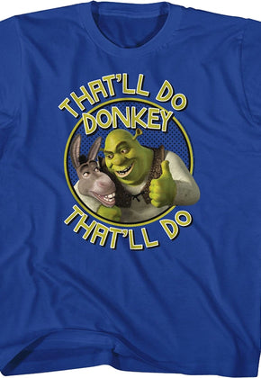Youth That'll Do Donkey Shrek Shirt