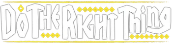 Do The Right Thing